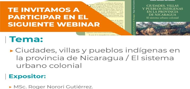 Presentación virtual de Ciudades, villas y pueblos indígenas en la provincia de Nicaragua