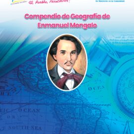 AGHN Y MINED EDITAN COMPENDIO DE GEOGRAFÍA DE ENMANUEL MONGALO